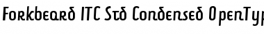 Download Forkbeard ITC Std Condensed Font