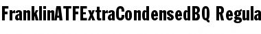 Download FranklinATFExtraCondensedBQ Font