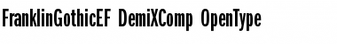 Download FranklinGothicEF DemiXComp Font