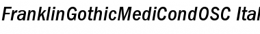 Download FranklinGothicMediCondOSC Italic Font