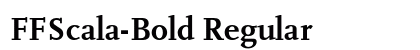 FFScala-Bold Regular Font FFScala-Bold Regular Font Preview