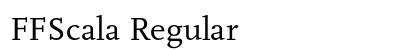 FFScala Regular Font FFScala Regular Font Preview