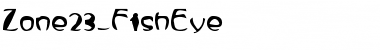 Download Zone23_FishEye Normal Font