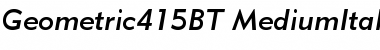 Download Geometric 415 Medium Italic Font