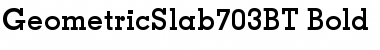 Download Geometric Slabserif 703 Bold Font