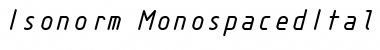 Download Isonorm MonospacedItalic Font
