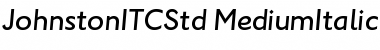 Download Johnston ITC Std Medium Italic Font