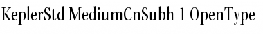 Download Kepler Std Medium Condensed Subhead Font