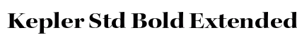 Kepler Std Bold Extended Display Preview