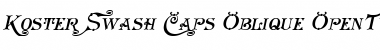 Download Koster Swash Caps Oblique Regular Font