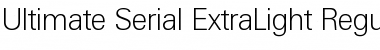 Download Ultimate-Serial-ExtraLight Font