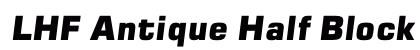 LHF Antique Half Block Italic Font LHF Antique Half Block Italic Font Preview