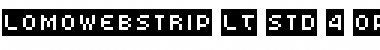 Download LomoWebStrip LT Std 4 Regular Font Title Preview Download LomoWebStrip LT Std 4 Regular Font Title Preview
