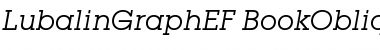 Download LubalinGraphEF BookOblique Font Title Preview Download LubalinGraphEF BookOblique Font Title Preview