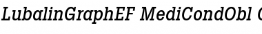 Download LubalinGraphEF MediCondObl Font Title Preview Download LubalinGraphEF MediCondObl Font Title Preview