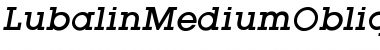 Download Lubalin MediumOblique Font Title Preview Download Lubalin MediumOblique Font Title Preview