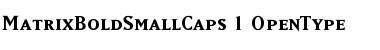 Download MatrixBoldSmallCaps Medium Font