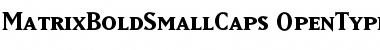 Download MatrixBoldSmallCaps Regular Font