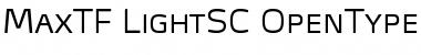 Download MaxTF-LightSC Regular Font