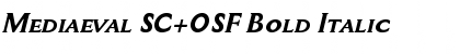 Download Mediaeval SC+OSF Bold Italic Font