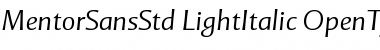 Download Mentor Sans Std Light Italic Font