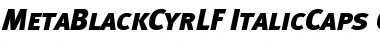 Download MetaBlackCyrLF-ItalicCaps Regular Font