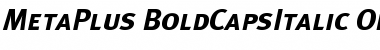 Download MetaPlus BoldCapsItalic Font