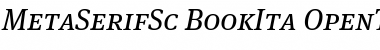 Download MetaSerifSc-BookIta Regular Font