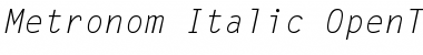 Download Metronom-Italic Regular Font