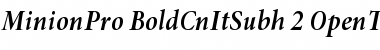 Download Minion Pro Bold Cond Italic Subhead Font
