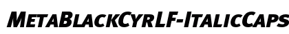 MetaBlackCyrLF-ItalicCaps Regular preview