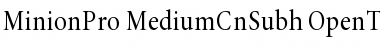 Download Minion Pro Medium Cond Subhead Font