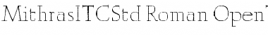 Download Mithras ITC Std Regular Font