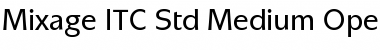 Download Mixage ITC Std Medium Font