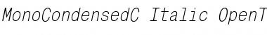 Download MonoCondensedC Italic Font