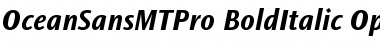 Download Ocean Sans MT Pro Bold Italic Font