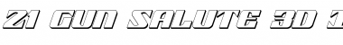 Download 21 Gun Salute 3D Italic Italic Font