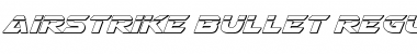 Download Airstrike Bullet Font Download Airstrike Bullet Font