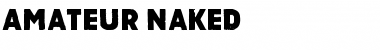 Download Amateur Naked Font Download Amateur Naked Font