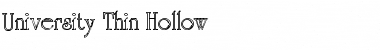 Download University-Thin Hollow Regular Font