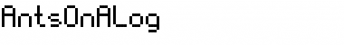 Download AntsOnALog Font Download AntsOnALog Font