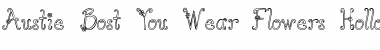 Download Austie Bost You Wear Flowers Ho Font Download Austie Bost You Wear Flowers Ho Font