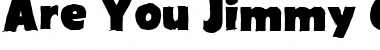 Download Are You Jimmy Carl Black Font