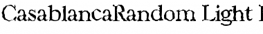 Download CasablancaRandom-Light Regular Font
