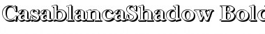 Download CasablancaShadow Bold Font