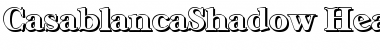 Download CasablancaShadow-Heavy Regular Font