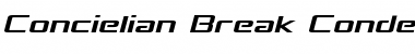 Download Concielian Break Condensed Semi-Italic Font