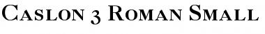 Download Caslon 3 RomanSC Regular Font