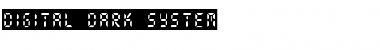 Download digital dark system Font Download digital dark system Font