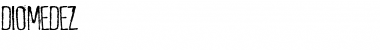 Download diomedez Font Download diomedez Font
